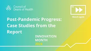 Launching the 'Post-Pandemic Progress – Lessons Learnt in Healthcare Education' Report