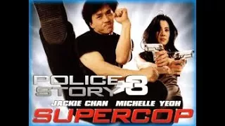 Police Story 3: Supercop - action - 1992 - Trailer