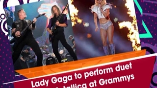 Lady Gaga to perform duet with Metallica at Grammys - ANI #News