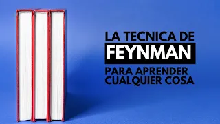 📚 La técnica Feynman: 4 pasos para aprender cualquier cosa.