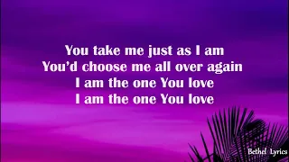 The One You Love lyrics feat  Chandler Moore  Official Lyric Video  Elevation Worship Bethel  Lyrics