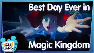 How to Have the BEST Day Ever in Disney World's Magic Kingdom!