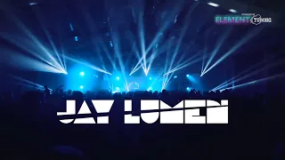 JAY LUMEN techno dj set @ ELEMENT #5