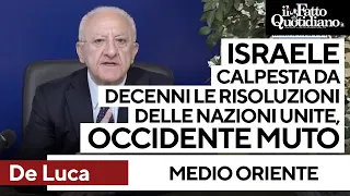 Le amare considerazioni di De Luca: "Israele calpesta le risoluzioni dell'Onu e l'occidente è muto"