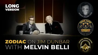 Zodiac on Jim Dunbar with Melvin Belli | Long Version | CLEAR AUDIO
