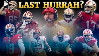 49ers LAST CHANCE to Win a Ring with Core Players