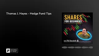 Thomas J. Hayes - Hedge Fund Tips