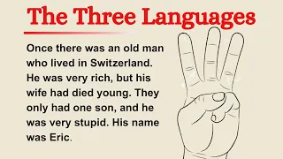 Learn English Through Stories |"The Three Languages"| Improve Your English