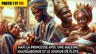LA PRINCESSE NAFI A UNE HALEINE DE BOUC | Contes Africains | Conte Africain
