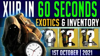 DESTINY 2 | GO NOW! XUR'S INVENTORY IN 60 SECONDS! Where is Xur?  (1st October, 2021)