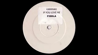 Fiddla - If You Love Me (Mix 2)