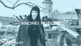 SIFF Cinema Trailer: ANDREI RUBLEV