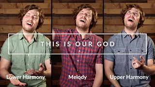 This is Our God - Harmony Tutorial | ALL PARTS (Phil Wickham)