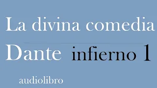 La divina comedia. Audiolibro. INFIERNO. Dante. Lectura en español. Primera parte. Completo.