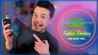 Festive Fantasy (One More Time) - Britney Spears ⭐️Perfume Reviews ⭐️ T2