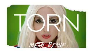 Ava Max - Torn (Metal Remix)