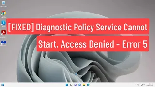 [FIXED] Diagnostic Policy Service Cannot Start Access Is Denied – Error 5