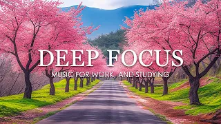 Deep Focus Music To Improve Concentration - 12 Hours of Ambient Study Music to Concentrate #701