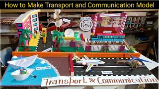 Transport and communication model || types of transport and communication model for school