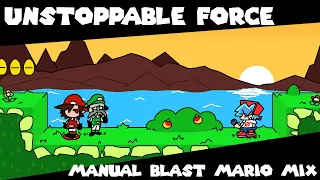 Unstoppable Force - Manual Blast Mario Mix (By. @mirarosewarne FT. FireMF) (Epilepsy Warning)