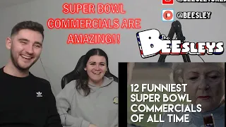 British Couple Reacts to 12 FUNNIEST SUPER BOWL COMMERCIALS of All Time