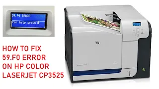 HOW TO FIX 59.F0 ERROR ON HP COLOR LASERJET CP3525, EASY FIX