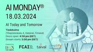 AI Monday Helsinki: AI Today and Tomorrow