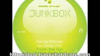 Jamie Ritmen Ft. Sonic Vox - Touch The Sun (Darren Styles remix), Junkbox - JBOX008