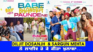 Exclusive Interview With Babe Bhangra Paunde Ne Starcast Diljit Dosanjh  Sargun Mehta  Sohail Ahmed