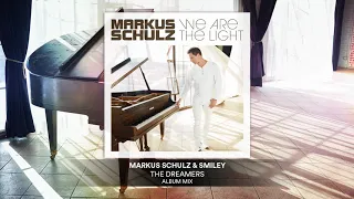 Markus Schulz & Smiley - The Dreamers | Official Audio