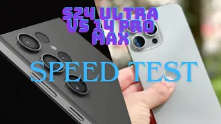 Samsung S24 Ultra VS iPhone 14 Pro Max (Speed Test)