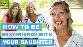 How To Build A Good Relationship With Your Daughter