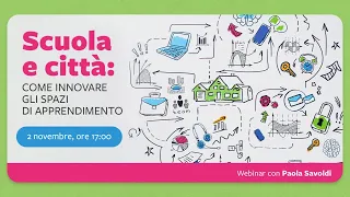 Scuola e città: come innovare gli spazi di apprendimento.