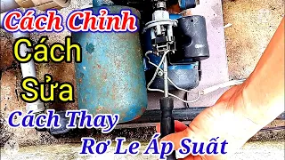 Cách chỉnh, cách sửa,cách thay rơ le áp suất bơm tăng áp.