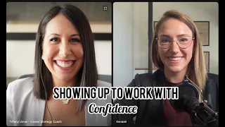 Learn to show up to work with Confidence