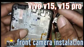 vivo v15 ,v15 pro replace ,change front camera