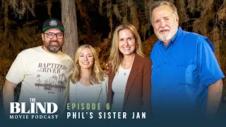 Phil's Sister Jan | The Blind Movie Podcast | Ep 6