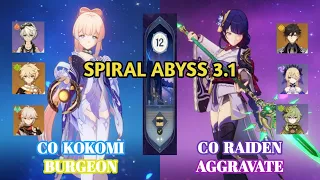 C0 Kokomi Burgeon & C0 Raiden Aggravate - 3.1 Spiral Abyss Floor 12 Fullstar | Genshin Impact