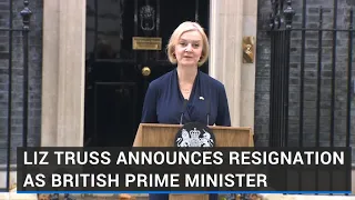 Liz Truss resigns after 45 days as British PM