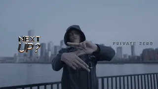 Private Zero - Next Up? [S4.E1]  | @MixtapeMadness