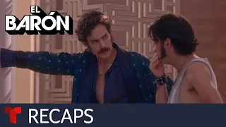 El Barón | Recap (02/22/2019) | Telemundo