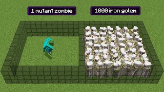 1000 iron golems vs 1 super mutant zombie (but mutant zombie has all effects)