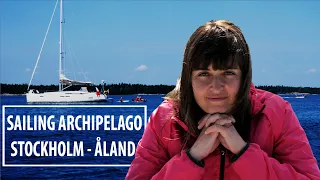 SAILING AWAY TO ARCHIPELAGO IN STOCKHOLM, ALAND ISLANDS (FINLAND) AND GULF OF BOTHNIA