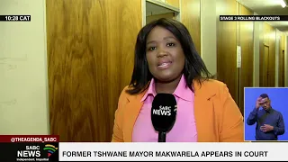 Former Tshwane Mayor Makwarela appears in court