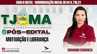 TJMA - Motivação e Liderança - Prof. Giovanna Carranza - Pós-EDITAL