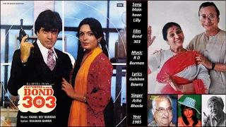 Main hoon Lilly - Bond 303 - R D Burman - Gulshan Bawra - Asha Bhosle - 1985