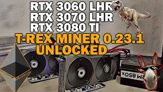 T-REX 0.23.1 ETH LHR UNLOCK ON RTX 3060 LHR vs RTX 3070 LHR vs LHR RTX 3080 TI