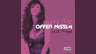 Love Me (Original Mix) (feat. Maya)