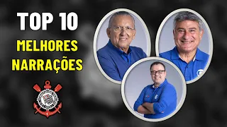 As 10 Narrações MAIS EMOCIONANTES do Corinthians