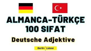 Die 100 Wichtigsten deutschen Adjektive | Almanca Türkçe 100 Sıfat | German Adjectives | A1 Almanca